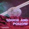 Touch and Follow artwork