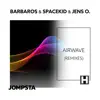 Airwave (Remixes) - EP album lyrics, reviews, download