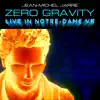 Zero Gravity (Live In Notre-Dame VR) - Single album lyrics, reviews, download