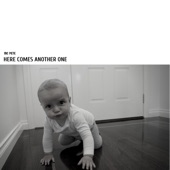 Here Comes Another One artwork