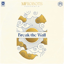 BREAK THE WALL cover art