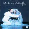 Puccini: Madame Butterfly album lyrics, reviews, download