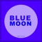Blue Moon - Har.Mony lyrics