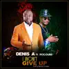 I Won't Give Up (feat. Roo Dube) - Single album lyrics, reviews, download