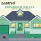 Neighbour Palava - Samiyo lyrics