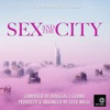 Geek Music - Sex and the City - Main Theme