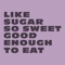 Like Sugar artwork