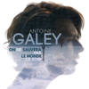 On ne sauvera pas le monde ce soir - EP - Antoine Galey
