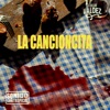 La Cancioncita - Single