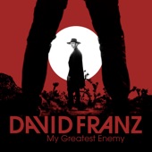 David Franz - My Greatest Enemy (None)