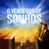 Stream & download O Vendedor de Sonhos (Trilha Sonora Original)