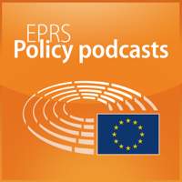 European Parliament - EPRS Policy podcasts podcast