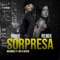 Sorpresa (feat. Jn3 & Skeem) - Arcángel lyrics