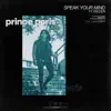 Speak Your Mind (feat. Wilder) - Single album lyrics, reviews, download