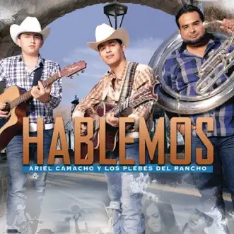 Y Porque te Portaste Mal by Ariel Camacho Y Los Plebes del Rancho song reviws