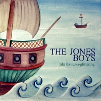 Like the Sun a - Glittering by The Jones Boys on Apple Music
