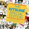 The Kitsuné Special Edition (Kitsuné Maison 11 + Gildas Kitsuné Club Night Mix)