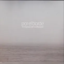 Por el Borde - El Regreso del Coelacanto Por el Borde - El Regreso del Coelacanto