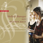 Holland Baroque Society & Matthew Halls - Concerto IV - Dulce Somnium: II. Sarabanda, Grave