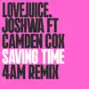 Saving Time (4am Remix) [feat. Camden Cox] - Single album lyrics, reviews, download