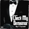 Check My Demeanor (feat. Tony Cleveland) - Mega lyrics