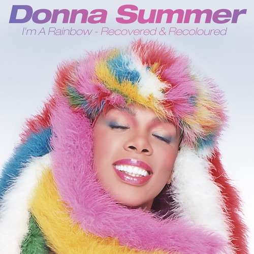 Donna Summer - I'm a Rainbow: Recovered & Recoloured [iTunes Plus AAC M4A]