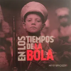 En los Tiempos de la Bola - Mississippi Queens