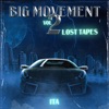 Big movement, Vol. 2 lost tapes