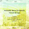 Yellow Mirage - EP album lyrics, reviews, download