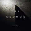 Stream & download Der Gnomon - EP