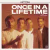 Once In A Lifetime - Single album lyrics, reviews, download