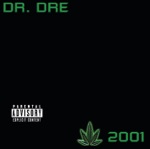 Dr. Dre - Xxplosive (feat. Hittman, Six-Two, Nate Dogg & Kurupt)