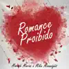 Stream & download Romance Proibido - Single