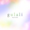 Gulali - Dayat Ahim lyrics