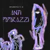 Anti Paparazzi (feat. JDEEZ) - Single album lyrics, reviews, download