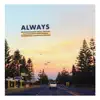 ALWAYS (feat. Rosarrie, Ok2222, fcj & Park Bird) - Single album lyrics, reviews, download