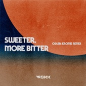 Sweeter, More Bitter (Oscar Jerome Remix) artwork