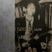 Colin Linden - Boogie Let Me Be