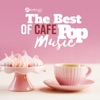 The Best of Cafe Pop Music