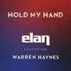 Hold My Hand - Single (feat. Warren Haynes) - Single album lyrics, reviews, download