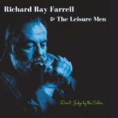 Richard Ray Farrell & The Leisure Men - Don't Judge by the Color