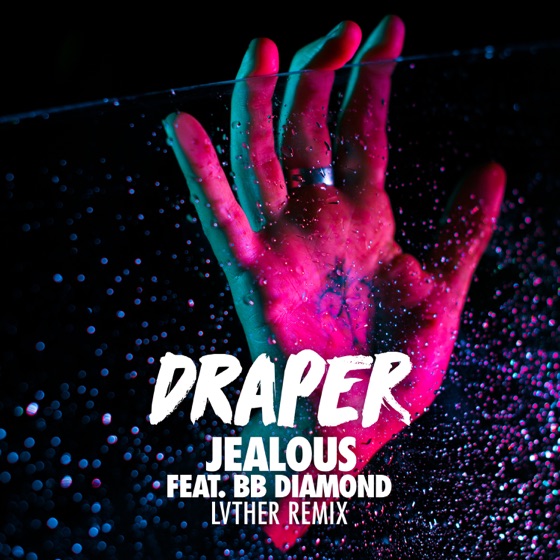 Cover artwork for Jealous (feat. BB Diamond)
