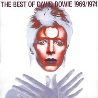 The Best of David Bowie 1969/1974 by David Bowie album reviews, ratings, credits