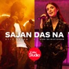 Sajan Das Na - Single