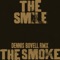 The Smoke - The Smile lyrics