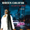 Queen Califia Heart of the Streets