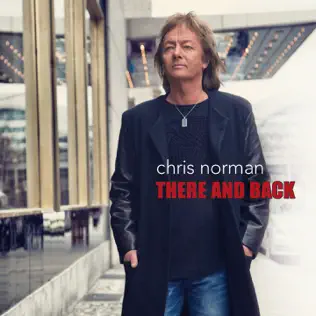 last ned album Chris Norman - There And Back