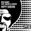 Happy Dancing (feat. Michelle Weeks) - Single
