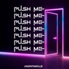 Push Me, Push Me - Single, 2021