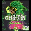 Chiefin'